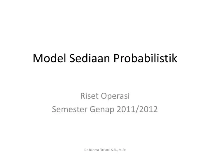 model sediaan probabilistik