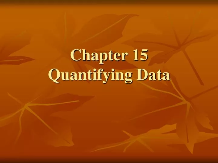 chapter 15 quantifying data
