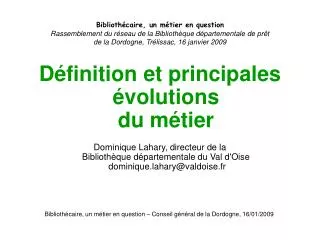 Définition et principales évolutions du métier