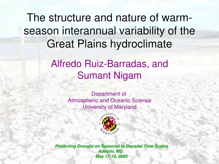the structure and nature of warm season interannual variability of the great plains hydroclimate