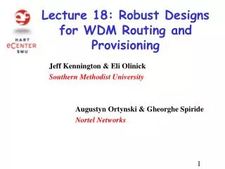 Lecture 18: Robust Designs for WDM Routing and Provisioning