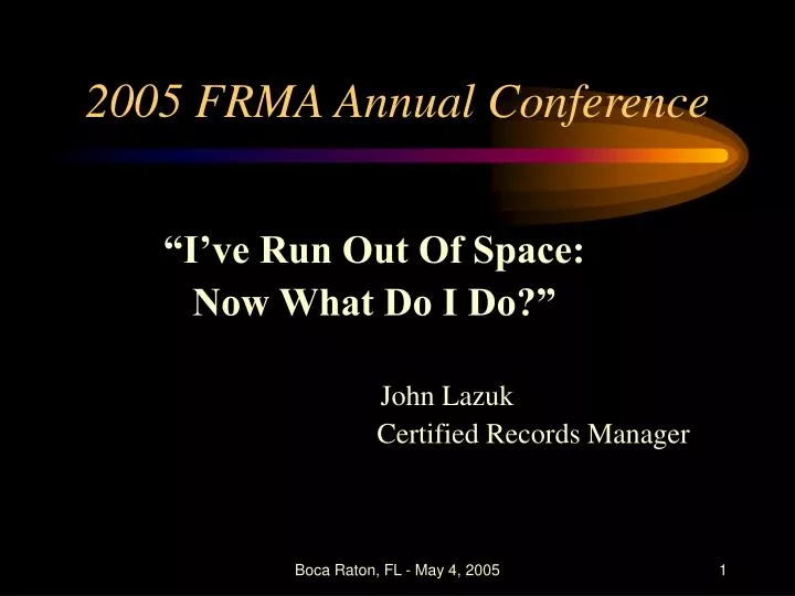 2005 frma annual conference