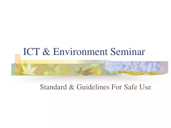 ict environment seminar
