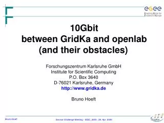 10Gbit between GridKa and openlab (and their obstacles)