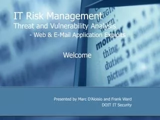 IT Risk Management Threat and Vulnerability Analysis - Web &amp; E-Mail Application Exploits