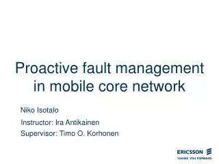 Proactive fault management in mobile core network