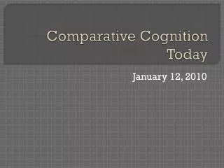 Comparative Cognition Today