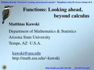 Functions: Looking ahead, 				beyond calculus