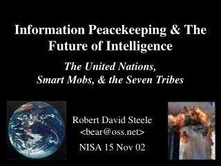 Robert David Steele &lt;bear@oss&gt; NISA 15 Nov 02
