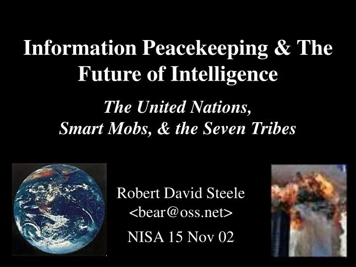 information peacekeeping the future of intelligence the united nations smart mobs the seven tribes