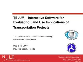 TELUM – Interactive Software for Evaluating Land Use Implications of Transportation Projects