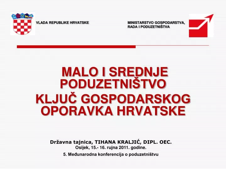 malo i srednje poduzetni tvo klju gospodarskog oporavka hrvatske