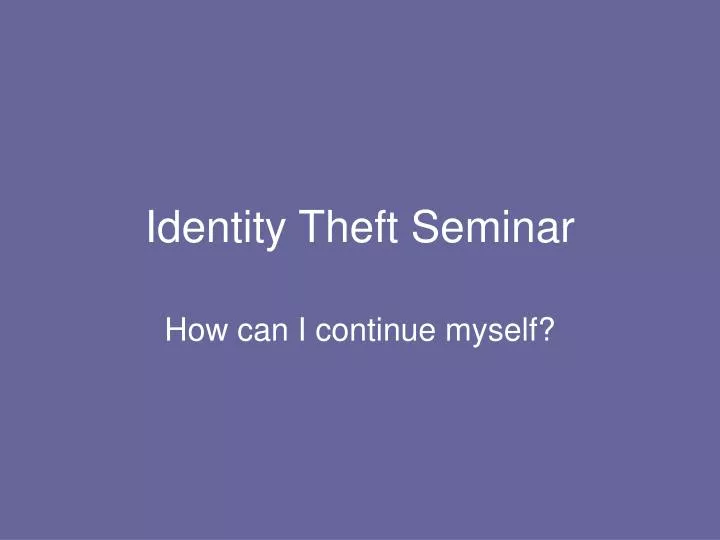 identity theft seminar