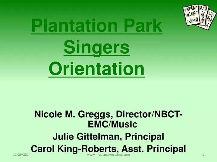 plantation park singers orientation