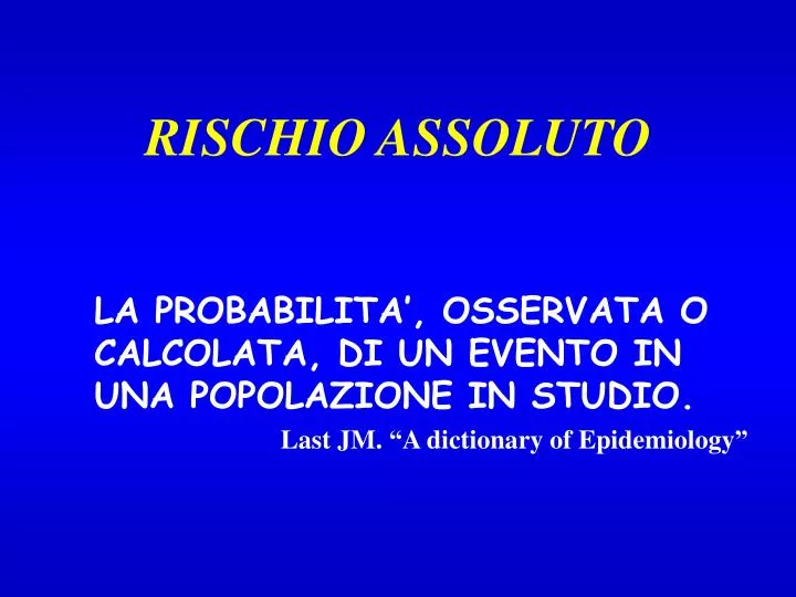 rischio assoluto