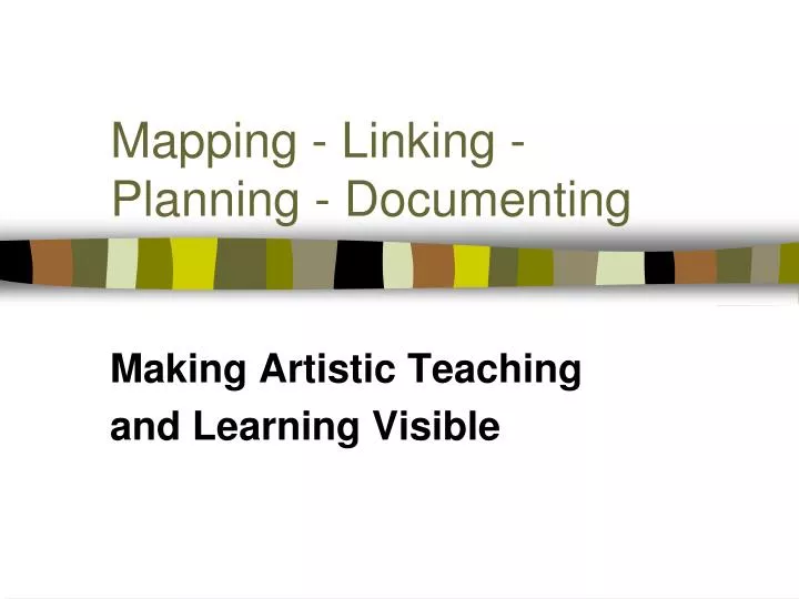 mapping linking planning documenting