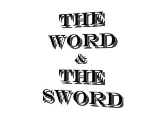 The Word &amp; The Sword