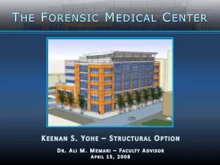 The Forensic Medical Center