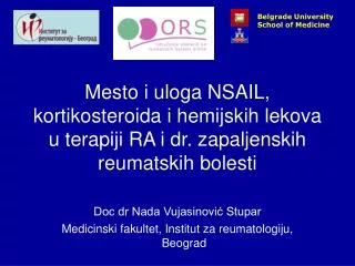 Doc dr Nada Vujasinović Stupar Medicinski fakultet, Institut za reumatologiju, Beograd