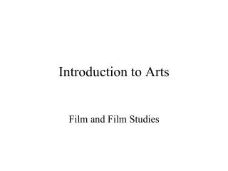 Introduction to Arts