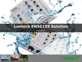 Lantech EN50155 Solution Apr,2014