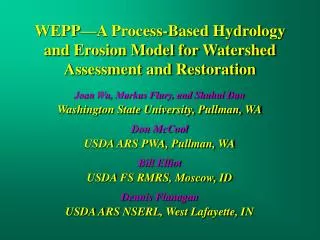 WEPP—A Process-Based Hydrology and Erosion Model for Watershed Assessment and Restoration