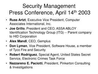 Security Management Press Conference, April 14 th 2003