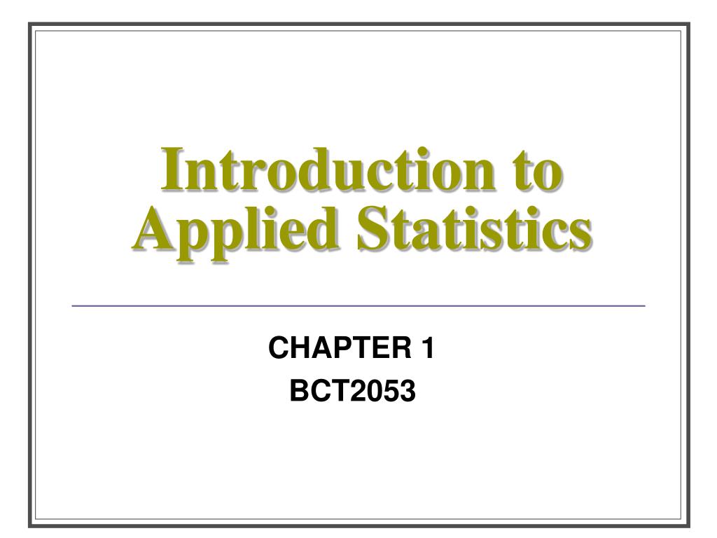 PPT - Introduction to Applied Statistics PowerPoint Presentation, free ...