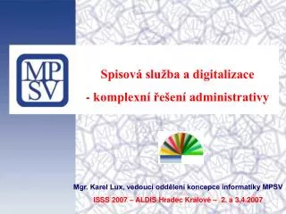 Spisová služba a digitalizace - komplexní řešení administrativy