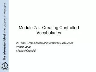 Module 7a: Creating Controlled Vocabularies