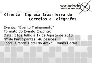 Cliente: Empresa Brasileira de Correios e Telégrafos