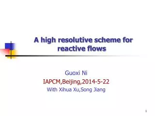 A high resolutive scheme for reactive flows