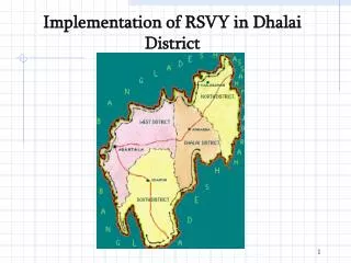 Implementation of RSVY in Dhalai District