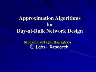 Approximation Algorithms for Buy-at-Bulk Network Design
