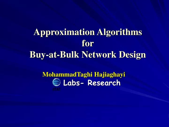 approximation algorithms for buy at bulk network design