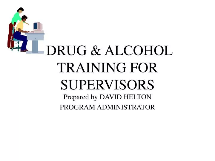 drug alcohol training for supervisors