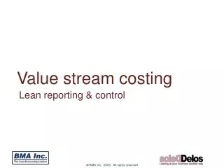 Value stream costing