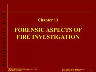 FORENSIC ASPECTS OF FIRE INVESTIGATION