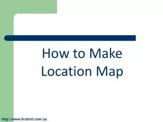 How to Make Location Map