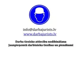 info@darbajurists.lv darbajurists.lv