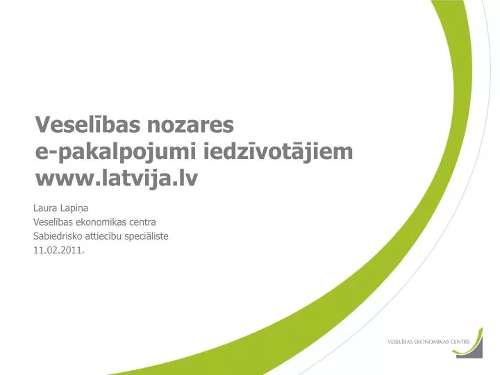 vesel bas nozares e pakalpojumi iedz vot jiem www latvija lv