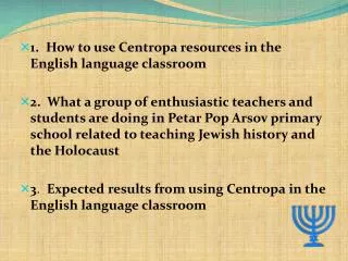 1. How to use Centropa resources in the English language classroom