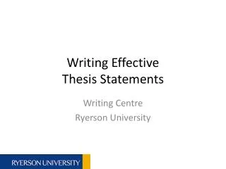 Writing Effective Thesis Statements