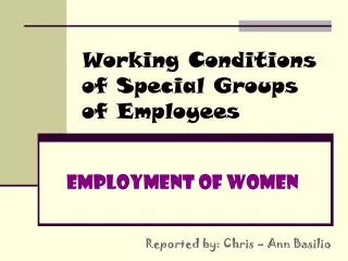 Working Conditions of Special Groups of Employees