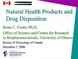 Natural Health Products and Drug Disposition