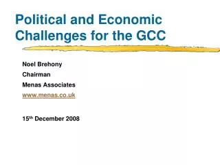 Political and Economic Challenges for the GCC