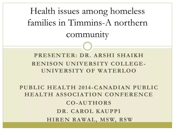 health issues among homeless families in timmins a northern community