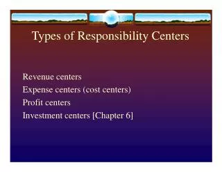 Types of Responsibility Centers