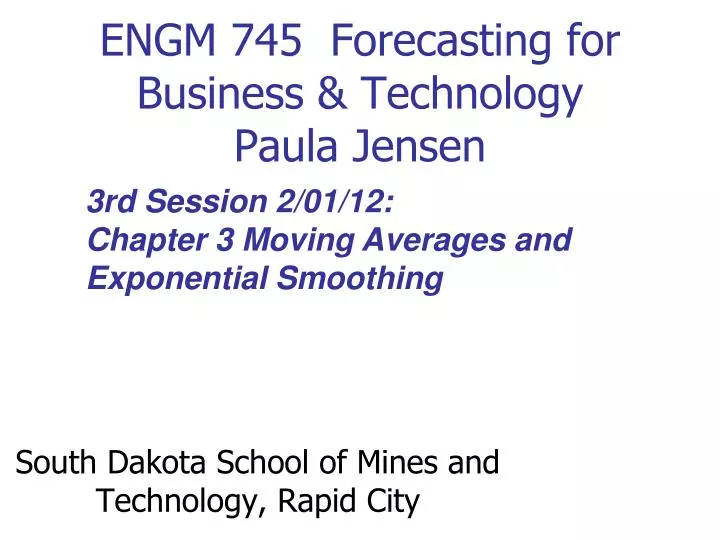 engm 745 forecasting for business technology paula jensen