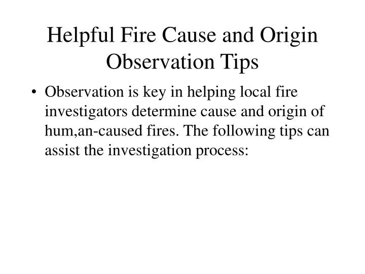 helpful fire cause and origin observation tips